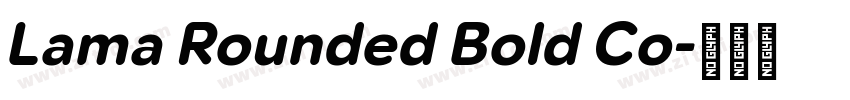 Lama Rounded Bold Co字体转换